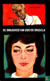 De dwaasheid van dokter Drusilla