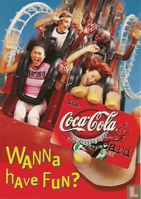 B003491 - Coca-Cola Card "Wanna Have Fun?"