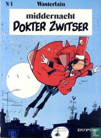 Middernacht, dokter Zwitser