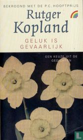 Geluk is gevaarlijk