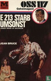 E213 starb umsonnst