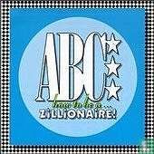 How to be a zillionaire!