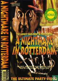 A Nightmare in Rotterdam - The Ultimate Party Video 2