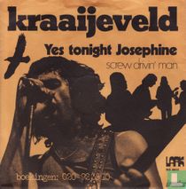 Yes tonight Josephine
