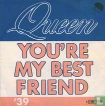 You're My Best Friend
