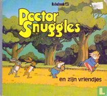 Doctor Snuggles en zijn vriendjes