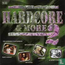 Hardcore & More 2
