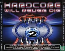 Hardcore Will Never Die 2