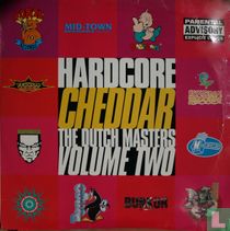Hardcore Cheddar - The Dutch Masters Volume Two