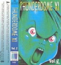 Thunderdome XI - The Killing Playground Vol. 2