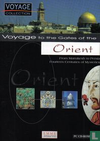 Voyage to the Gates of the Orient