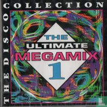The Disco Collection The Ultimate Megamix 1