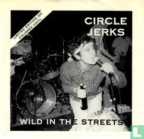 Wild in the streets