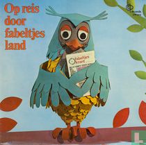 Op reis door Fabeltjesland