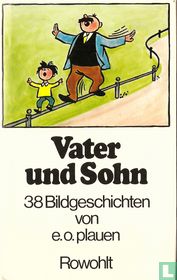 Vater und Sohn - 38 Bildgeschichten