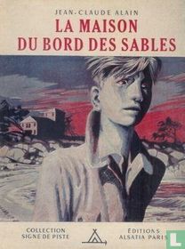 La maison du bord des sables