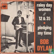 Rainy Day Women # 12 & 35