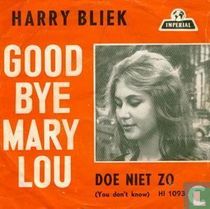 Goodbye Mary Lou