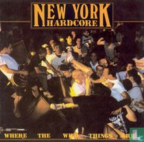 New York Hardcore: Where the wild things are