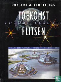Toekomstflitsen / Future flashes