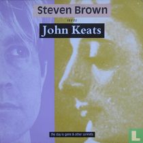 Steven Brown Reads John Keats - The Day Is Gone & Other Sonnets