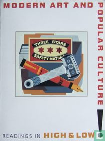 Modern Art and Popular Culture: readings in High & Low!