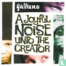 A Joyful Noise unto the Creator
