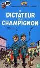 Le dictateur et le champignon