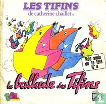 La ballade des tifins nos amis de la télé n°4
