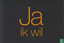 B050315a - Orange "Ja ik wil"