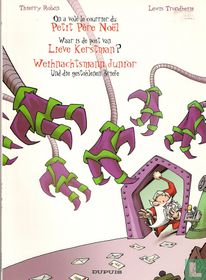 On a volé courrier du Petit Père Noël  - Waar is de post van Lieve Kerstman? - Weihnachtsmann Junior und die gestohlenen Briefe