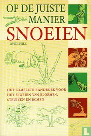 Op de juiste manier snoeien