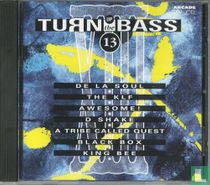 Turn up the Bass Volume 13