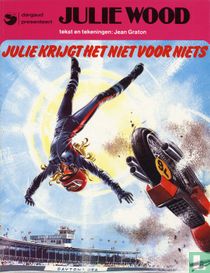 Julie krijgt het niet voor niets