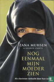 Nog eenmaal mijn moeder zien