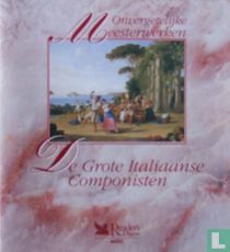 De grote Italiaanse componisten