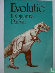 Evolutie 100 jaar na Darwin