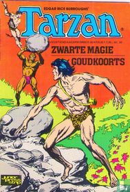 Zwarte magie + Goudkoorts