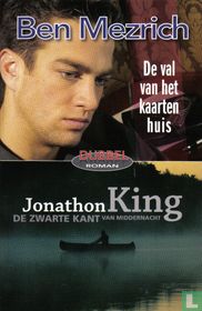 De val van het kaartenhuis + De zwarte kant van middernacht