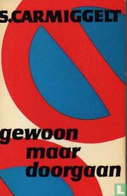 Gewoon maar doorgaan