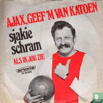 Ajax, geef 'm van katoen