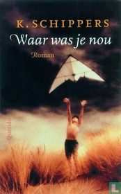 Waar was je nou acheter