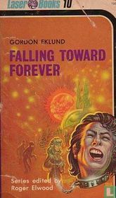 Falling Toward Forever