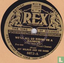 We'll All Go Riding on a Rainbow