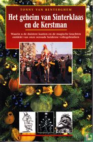 Het geheim van Sinterklaas en de Kerstman