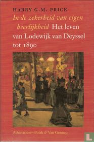 In de zekerheid van eigen heerlijkheid
