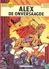 Alex de onversaagde