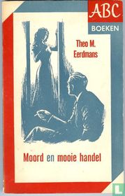 Moord en mooie handel