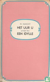 Het uur U; gevolgd door Een idylle